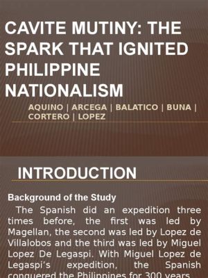 Cavite Mutiny; A Spark of Filipino Nationalism Ignited by Ferdinand Blumentritt